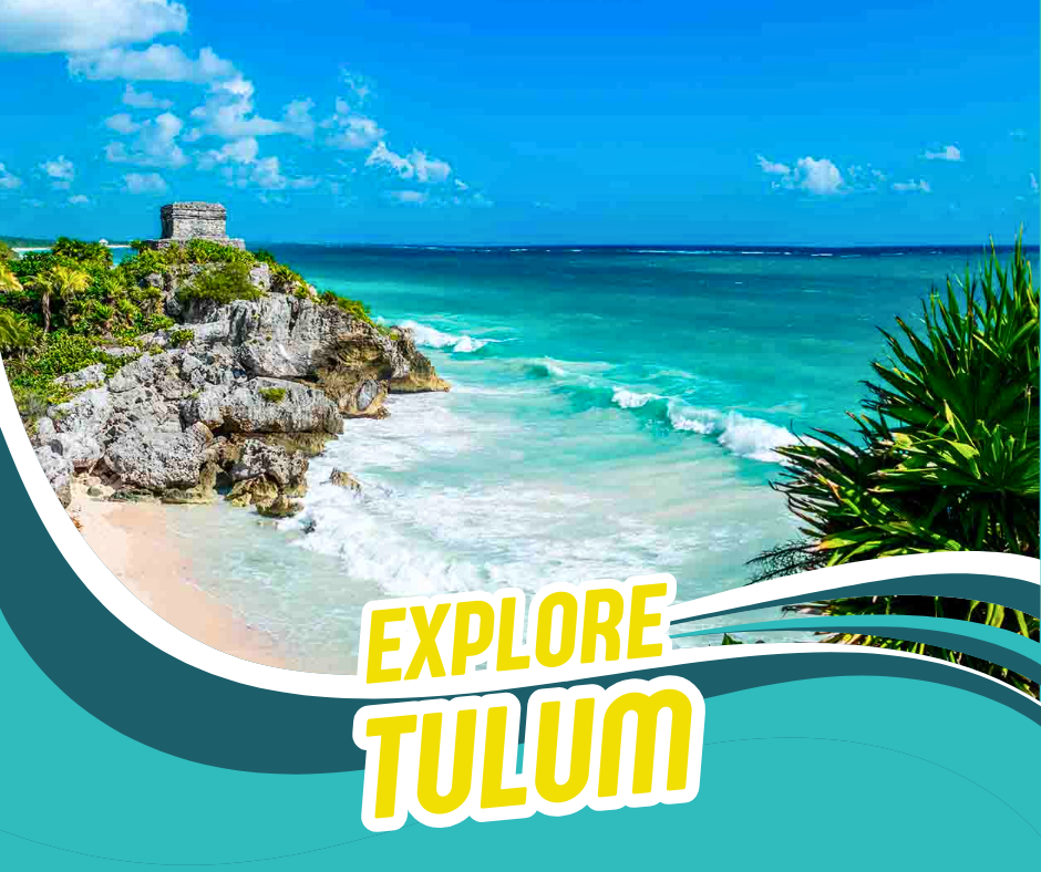 Explore Tulum from Tulum Airport